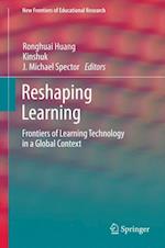 Reshaping Learning