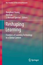 Reshaping Learning