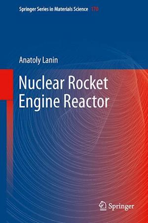 Nuclear Rocket Engine Reactor