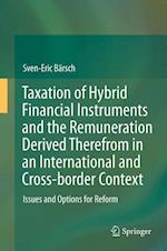 Taxation of Hybrid Financial Instruments and the Remuneration Derived Therefrom in an International and Cross-border Context