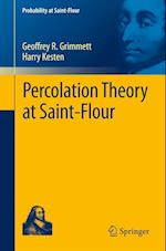 Percolation Theory at Saint-Flour