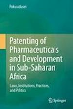 Patenting of Pharmaceuticals and Development in Sub-Saharan Africa