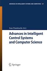 Advances in Intelligent Control Systems and Computer Science