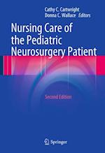 Nursing Care of the Pediatric Neurosurgery Patient