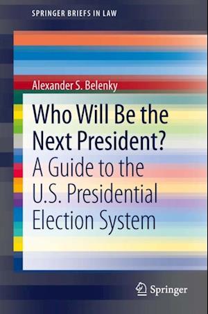 Who Will Be the Next President?