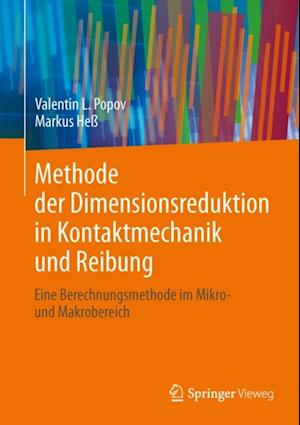 Methode der Dimensionsreduktion in Kontaktmechanik und Reibung