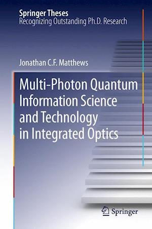 Multi-Photon Quantum Information Science and Technology in Integrated Optics