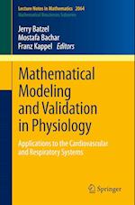 Mathematical Modeling and Validation in Physiology