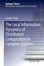 Local Information Dynamics of Distributed Computation in Complex Systems