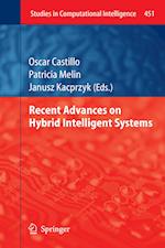 Recent Advances on Hybrid Intelligent Systems