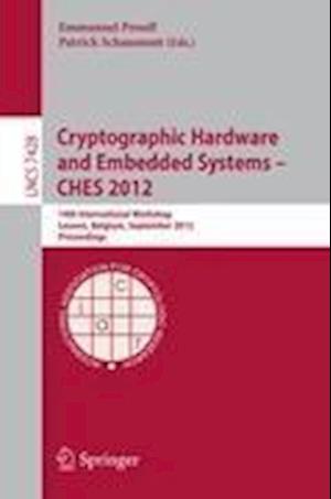 Cryptographic Hardware and Embedded Systems -- CHES 2012