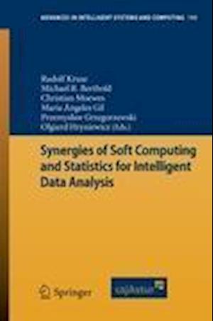 Synergies of Soft Computing and Statistics for Intelligent Data Analysis