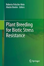 Plant Breeding for Biotic Stress Resistance