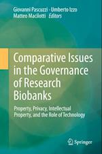 Comparative Issues in the Governance of Research Biobanks