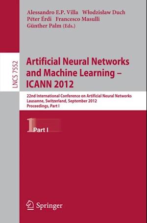 Artificial Neural Networks and Machine Learning -- ICANN 2012