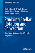 Studying Stellar Rotation and Convection