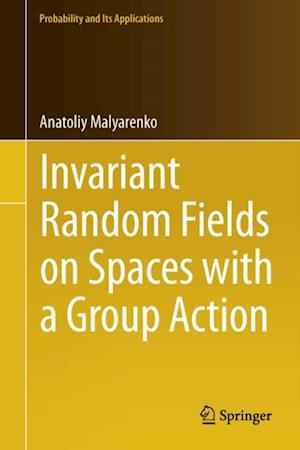 Invariant Random Fields on Spaces with a Group Action