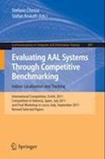 Evaluating AAL Systems Through Competitive Benchmarking - Indoor Localization and Tracking