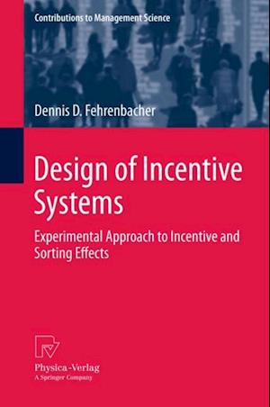 Design of Incentive Systems