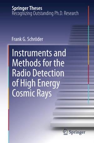 Instruments and Methods for the Radio Detection of High Energy Cosmic Rays