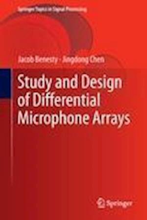 Study and Design of Differential Microphone Arrays