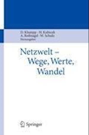 Netzwelt - Wege, Werte, Wandel