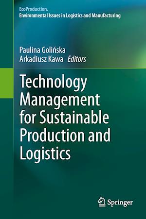 Technology Management for Sustainable Production and Logistics