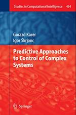 Predictive Approaches to Control of Complex Systems