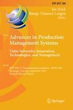 Advances in Production Management Systems. Value Networks: Innovation, Technologies, and Management