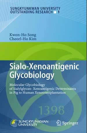 Sialo-Xenoantigenic Glycobiology