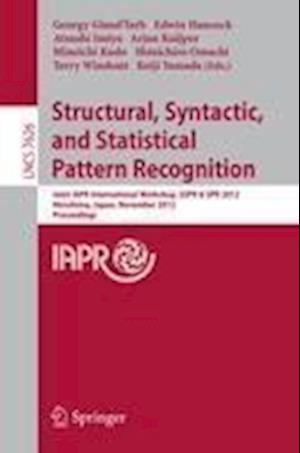 Structural, Syntactic, and Statistical Pattern Recognition