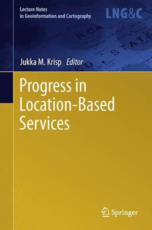 Progress in Location-Based Services