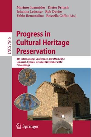 Progress in Cultural Heritage Preservation