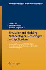 Simulation and Modeling Methodologies, Technologies and Applications