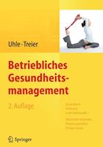 Betriebliches Gesundheitsmanagement