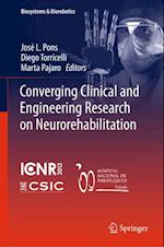 Converging Clinical and Engineering Research on Neurorehabilitation