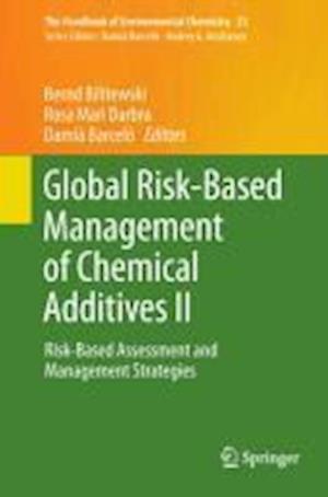 Global Risk-Based Management of Chemical Additives II