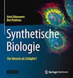 Synthetische Biologie - Der Mensch als Schöpfer?