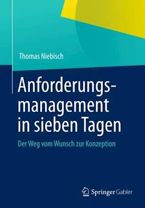 Anforderungsmanagement in sieben Tagen