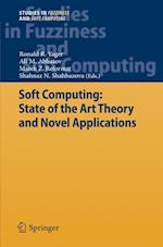 Soft Computing: State of the Art Theory and Novel Applications