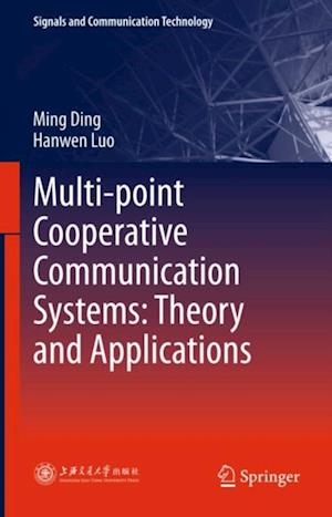 Multi-point Cooperative Communication Systems: Theory and Applications