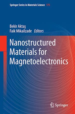 Nanostructured Materials for Magnetoelectronics