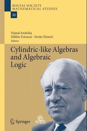 Cylindric-like Algebras and Algebraic Logic