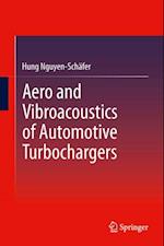 Aero and Vibroacoustics of Automotive Turbochargers