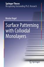 Surface Patterning with Colloidal Monolayers
