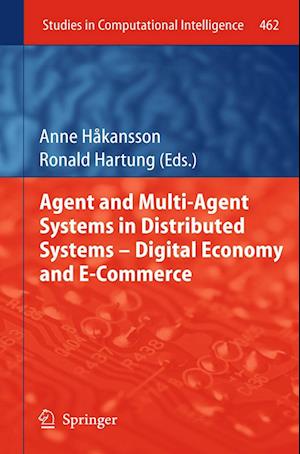 Agent and Multi-Agent Systems in Distributed Systems - Digital Economy and E-Commerce