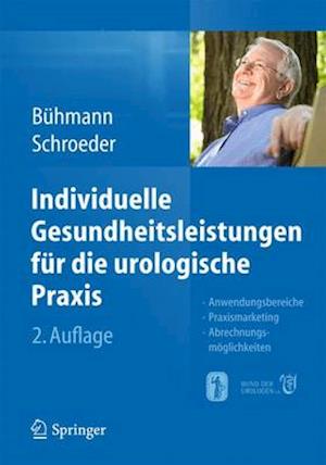 Individuelle Gesundheitsleistungen für die urologische Praxis