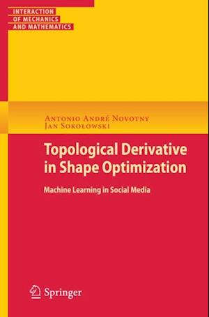 Topological Derivatives in Shape Optimization