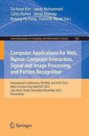 Computer Applications for Web, Human Computer Interaction, Signal and Image Processing, and Pattern Recognition