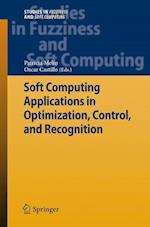 Soft Computing Applications in Optimization, Control, and Recognition